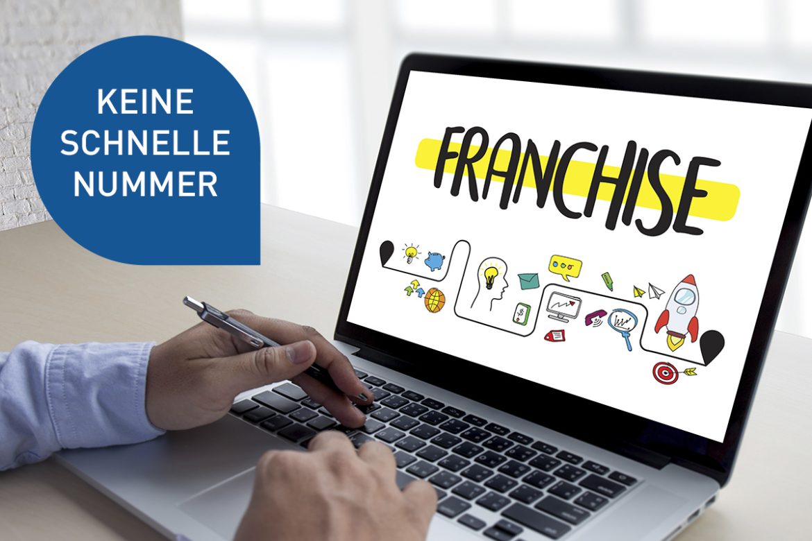 Mit Franchise-Partnerschaften zum Erfolg. Was beim Entwickeln eines Franchise Systems zu beachten ist.